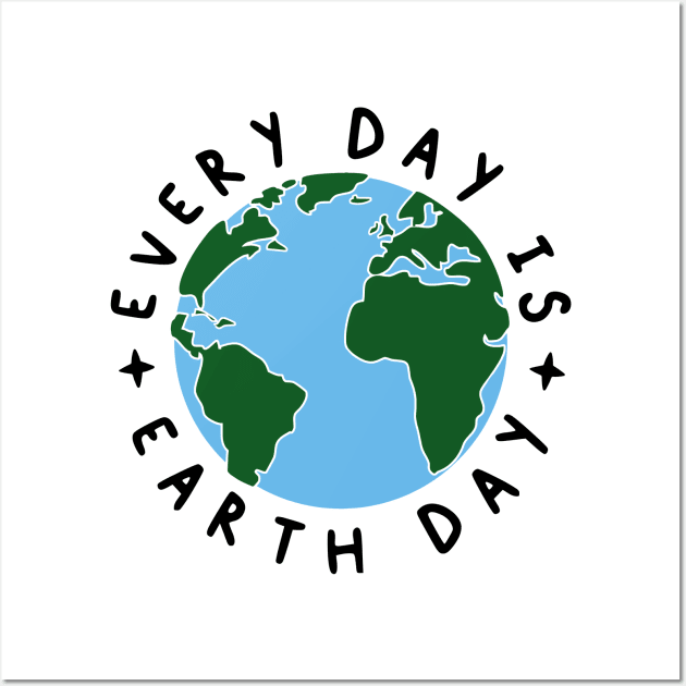 Every Day Is Earth Day Wall Art by Lite Style Designs